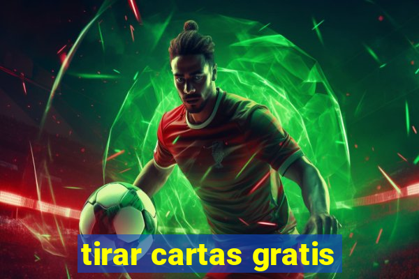 tirar cartas gratis